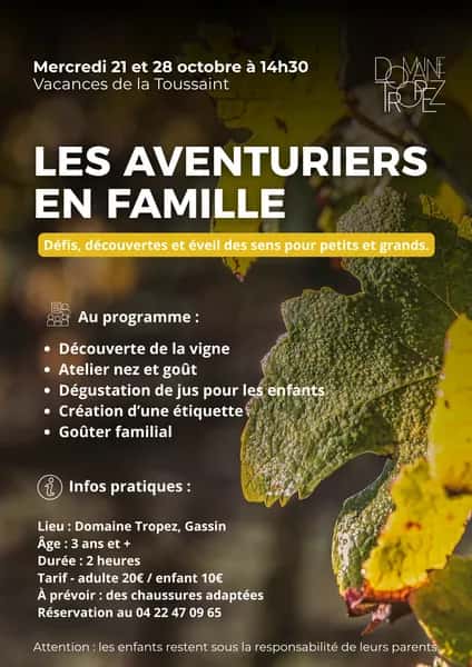 Les aventuriers en famille au Domaine Tropez